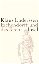 Klaus Lüderssen - Eichendorff und das Recht