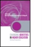 Ron Barnett, Ron Napoli Barnett, Ronald (Institute of Education Barnett, Ronald Napoli Barnett, BARNETT RON NAPOLI ROBERTO DI, Roberto Di Napoli... - Changing Identities in Higher Education