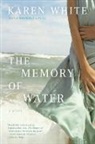 Karen White - The Memory of Water