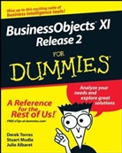 ALBARET, Julie Albaret, Mudie, Stuar Mudie, Stuart Mudie, Torres... - Businessobjects XI Release 2 for Dummies
