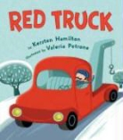 Kersten Hamilton, Kersten/ Petrone Hamilton, Valeria Petrone - Red Truck