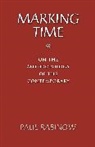 P Rabinow, Paul Rabinow, Rabinow Paul - Marking Time
