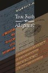 Noah Pickus, Noah M. Jedidiah Pickus - True Faith and Allegiance