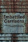 Kent Calder, Kent E Calder, Kent E. Calder, Calder Kent E. - Embattled Garrisons