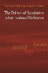 Elizabeth Shakman Hurd - Politics of Secularism in International Relations
