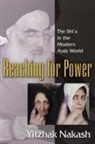 Yitzhak Nakash, Nakash Yitzhak - Reaching for Power