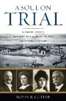 Robin R Cutler, Robin R. Cutler - Soul on Trial