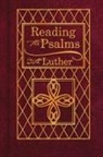 Martin Luther, Martin (INT) Luther - Reading the Psalms with Luther