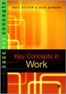 Paul Blyton, Paul Jenkins Blyton, Paul/ Jenkins Blyton, Jean Jenkins - Key Concepts in Work
