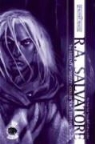 R A Salvatore, R. A. Salvatore - The Legend of Drizzt Collector's Edition