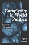 Neil E. Harrison, Neil E. (EDT) Harrison, Neil E Harrison, Neil E. Harrison - Complexity in World Politics