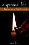 Merle Feld - A Spiritual Life