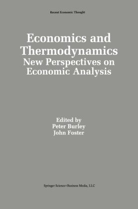 Pete Burley, Peter Burley, Foster, Foster, John Foster - Economics and Thermodynamics New Perspectives on Economic Analysis