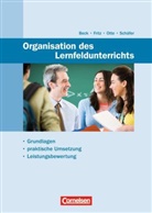 Susann Beck, Susanne Beck, Christia Fritz, Christian Fritz, Klaus Otte, Klaus u a Otte... - Organisation des Lernfeldunterrichts