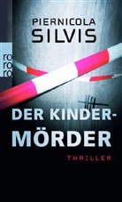 Piernicola Silvis - Der Kindermörder