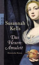 Susannah Kells - Das Hexen-Amulett