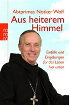 Abtprimas Notker Wolf, Notker Wolf, Notker (Abtprimas) Wolf - Aus heiterem Himmel