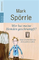 Mark Spörrle, Sabine Völkers - Wer hat meine Hemden geschrumpft?