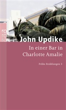 John Updike - In einer Bar in Charlotte Amalie