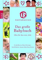 Annette Bode, Katja Emcke, Ursul Karven, Ursula Karven, Astrid Schulte, Astrid u a Schulte... - Das große Babybuch