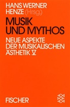 Hans Werner Henze - Neue Aspekte der musikalischen Ästhetik 5, Musik und Mythos