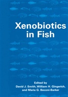 Maria G. Beconi-Barker, Maria G Beconi-Barker, William H. Gingerich, Willia H Gingerich, William H Gingerich, D. J. Smith... - Xenobiotics in Fish
