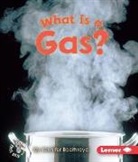 Jennifer Boothroyd - What Is a Gas?