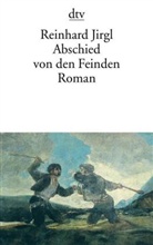 Reinhard Jirgl - Abschied von den Feinden