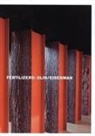 Julia/ Gould Czerniak, Peter Eisenman, Laurie Olin, Jenelle Porter - Fertilizers