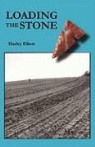 Harley Elliott - Loading the Stone