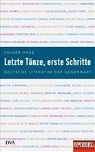 Volker Hage - Letzte Tänze, erste Schritte