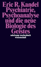 Eric R Kandel, Eric R. Kandel - Psychiatrie, Psychoanalyse und die neue Biologie des Geistes