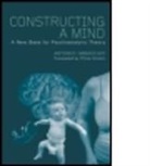 Antonio Imbasciati, Antonio (University of Brescia Medical Imbasciati, Antonio (University of Brescia Medical School Imbasciati, Imbasciati Antonio - Constructing a Mind
