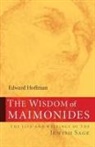 Edward Hoffman, Edward Hoffman - The Wisdom of Maimonides