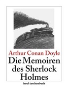 Arthur C Doyle, Arthur C. Doyle, Arthur Conan Doyle, Arthur Conan (Sir) Doyle, Sir Arthur Conan Doyle - Die Memoiren des Sherlock Holmes