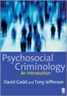 David Gadd, David Jefferson Gadd, David/ Jefferson Gadd, Gadd David, Tony Jefferson, Jefferson Tony - Psychosocial Criminology