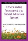 George Giuliani, Roger Pierangelo, Roger Giuliani Pierangelo, George A. Giuliani, Roger Pierangelo - Understanding Assessment in the Special Education Process