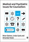 Brian Daines, Brian Gask Daines, Brian/ Gask Daines, Daines Brian, Linda Gask, Gask Linda... - Medical and Psychiatric Issues for Counsellors