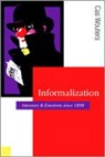 Cas Wouters, Cas (University of Utrecht) Wouters - Informalization