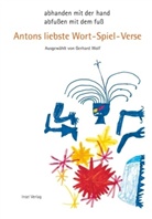 Anton Wolf, Gerhar Wolf, Gerhard Wolf - abhanden mit der hand, abfußen mit dem fuß