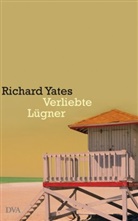 Richard Yates - Verliebte Lügner