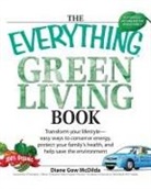 Diane Gow McDilda, Diane Gow-McDilda, Diane Gow McDilda, Diane Gow/ Smith Mcdilda - The Everything Green Living Book