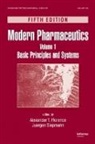 Alexander T. (University of London Florence, Alexander T. Siepmann Florence, FLORENCE ALEXANDER T SIEPMANN J, Juergen Florence Siepmann, Alexander T. Florence, Juergen Siepmann... - Modern Pharmaceutics Volume 1