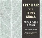 Terry Gross, Terry/ Gross Gross, Various - Fresh Air with Terry Gross