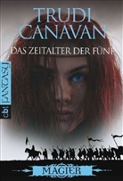 Trudi Canavan - Das Zeitalter der Fünf - Bd. 2: Das Zeitalter der Fünf - Magier