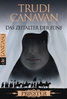 Trudi Canavan - Das Zeitalter der Fünf - Bd. 1: Das Zeitalter der Fünf - Priester
