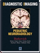 A. James Barkovich, Ellen Grant, Kevin R. Moore - Diagnostic Imaging