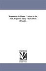 Nicholas Murray - Romanism at Home: Letters to the Hon. Roger B. Taney / By Kirwan [Pseud.]