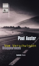 Paul Auster - Disappearances - Vom Verschwinden