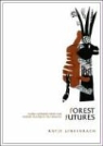 Antje Linkenbach - Forest Futures: Global Representations and Ground Realities in the Himalayas